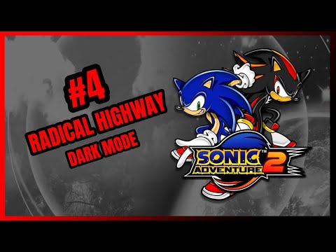 🔵SONIC ADVENTURE 2🔴 🔰RADICAL HIGHWAY🔰 #4