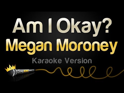 Megan Moroney - Am I Okay? (Karaoke Version)