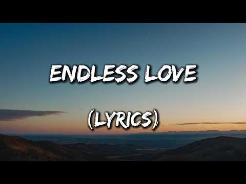 Endless Love - A Timeless Ballad of Devotion (Lyrics)