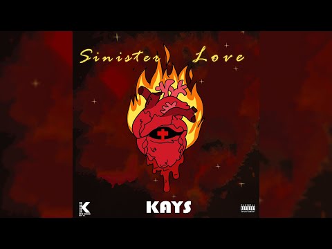 Kays - SINISTER LOVE [Official Audio]