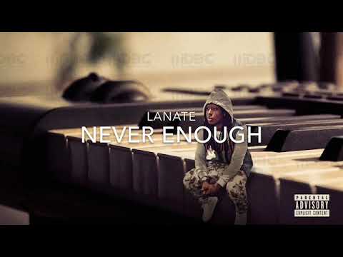 LaNate- Never Enough (Love.Always)