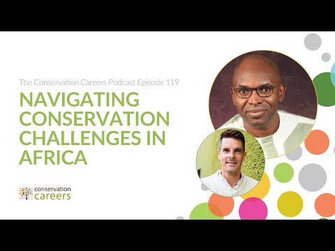 Podcast | Navigating conservation challenges in Africa | Ademola Ajagbe