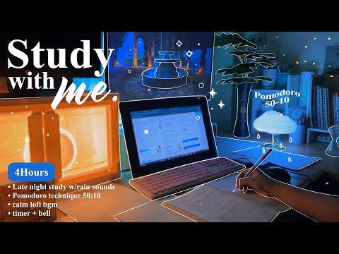 4-HOUR 💻 Late Night Study With Me • Rain sounds☔ + Lofi bgm • Pomodoro 50-10 • Day171📘