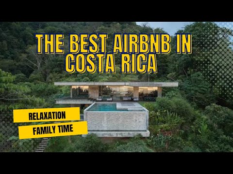 The Best Air BNB in Costa Rica