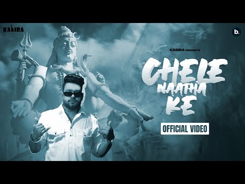 Chele Naatha Ke - Kabira | Official Video | #haryanvi Song | Kawad Yatra DJ Song