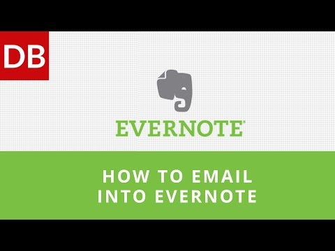 Send Email to Evernote | How to Forward Emails into Evernote