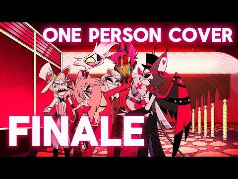 Finale - One Person Cover (Hazbin Hotel) 【Chai!】