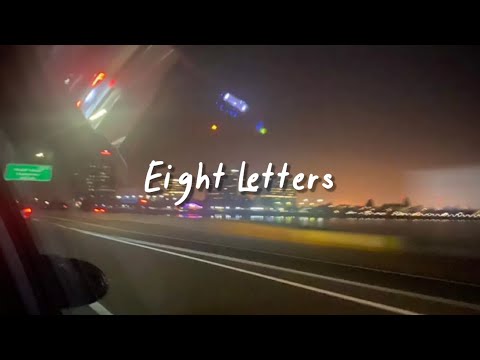 8 letters (slowed reverb + lyrics)