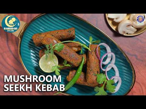 Restaurant Style Mushroom Seekh Kebab Recipe | Ramadan Special | Veg Kabab At Home | Chef Varun