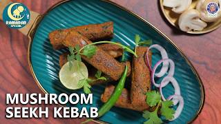 Restaurant Style Mushroom Seekh Kebab Recipe | Ramadan Special | Veg Kabab At Home | Chef Varun