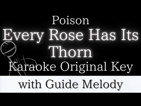 【Karaoke Instrumental】Every Rose Has Its Thorn / Poison【Original Key】【With Guide Meolody】　