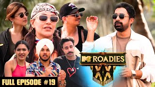 MTV Roadies Double Cross | Full Episode - #19 | Who will break the 'Immunity Ka Matka'?