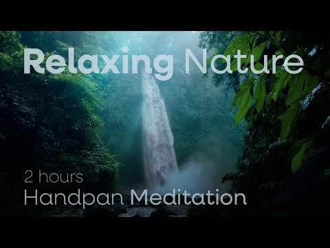 Relaxing Nature 4K | 2 hours Handpan Meditation | Malte Marten & Changeofcolours