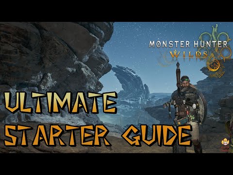 Monster Hunter Wilds - Ultimate Starter Guide