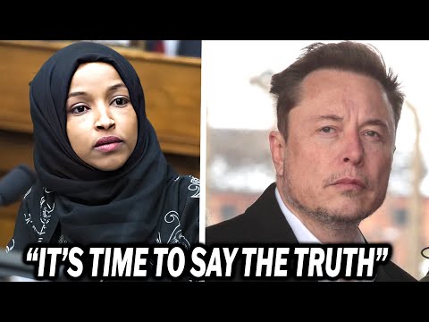 Elon Musk Releases New Message about Ilhan Omar & Notices Something Disturbing about her