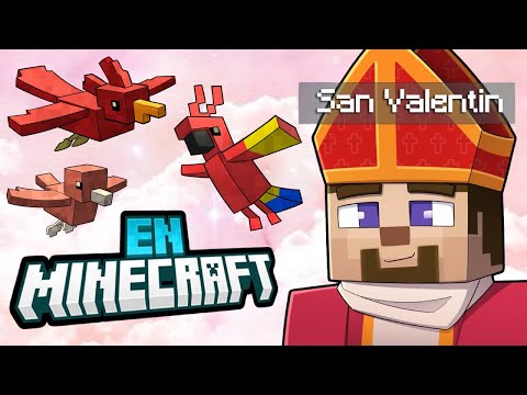 🌎 SAN VALENTÍN explicado EN MINECRAFT