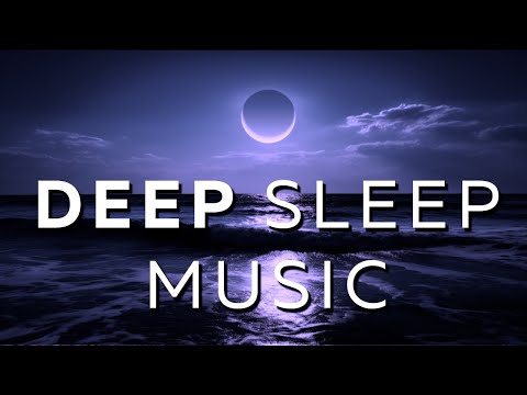 30 Min DEEP Music for INSTANT Sleep Aid