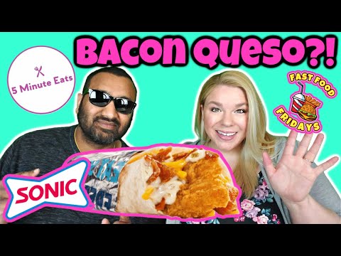 Sonic Bacon Ranch Queso Wrap Review