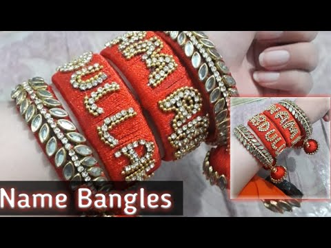 Beautiful Named Bangles For wedding. || The Lovely Girl Mano .