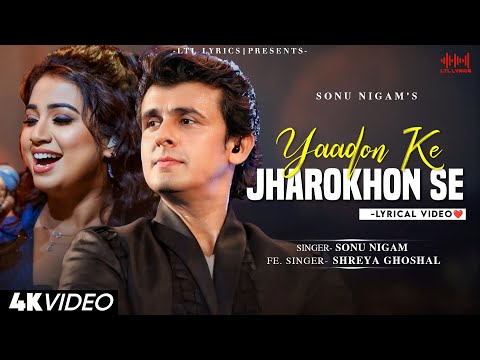 Yaadon Ke Jharokhon Se (LYRICS)- Vanvaas  | Sonu Nigam & Shreya Ghoshal | Mithoon | Utkarsh, Kushboo