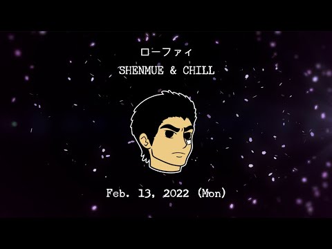 Shenmue & Chill // Relaxing remixes and lofi beats to drive forklifts to