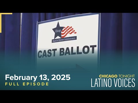 February 13, 2025 Full Episode — Latino Voices