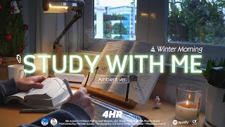 4-HOUR STUDY WITH ME | Ambient ver. Rain Sounds | Pomodoro 50-10 | Winter Morning, Christmas Edition