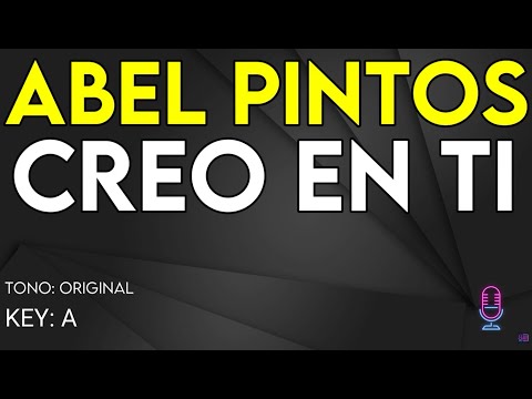 Abel Pintos - Creo En TI - Karaoke Instrumental