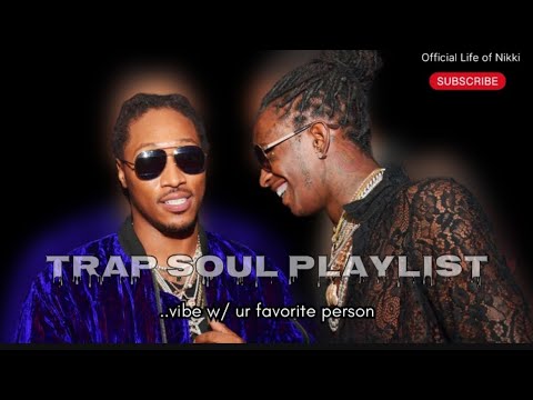 Trap Soul & RNB Playlist .. vibe with your favorite person 🩷👥 #music #musicplaylist #playlist #genre