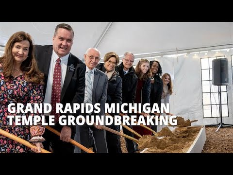 Grand Rapids Michigan Temple Groundbreaking