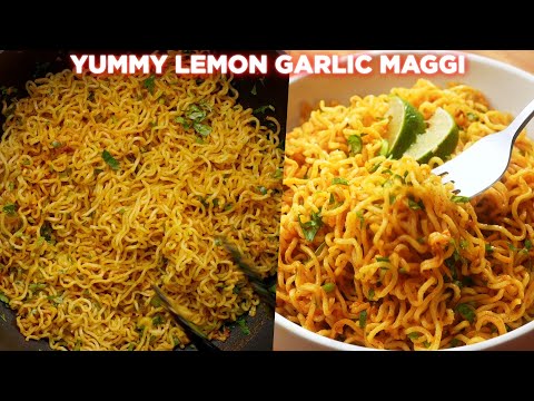 Yummy Lemon Garlic Maggi Recipe