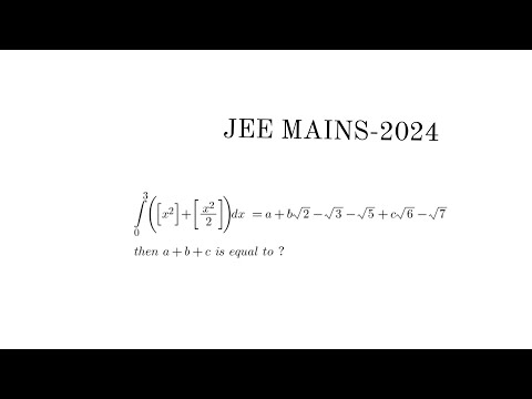 Definite Integral | JEE MAIN - 2024 problem