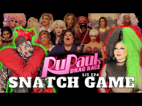 SNATCH GAME - S15 Ep4 Review w/ Maddy Morphosis & Miss Liza - RuPaul's Drag Race