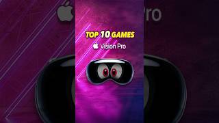 Top 10 Ten Games for Apple Vision Pro #apple #applevisionpro #visionprogaming