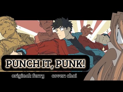 Punch It, Punk! - Cover【Chai!】