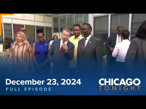 December 23, 2024 Full Episode — Chicago Tonight