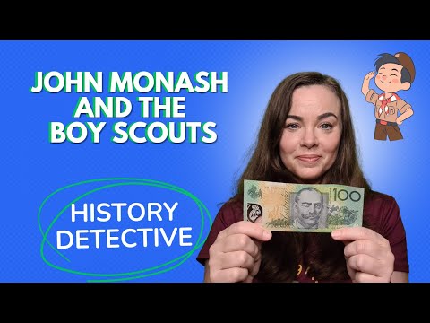 General Sir John Monash and the Boy Scouts