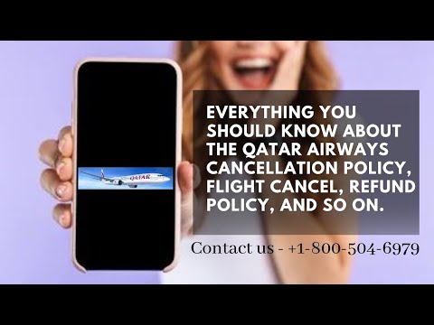 How to Cancel Qatar Airways Flight Ticket | Cancellation Policy | Refund Policy | Flights Assistance