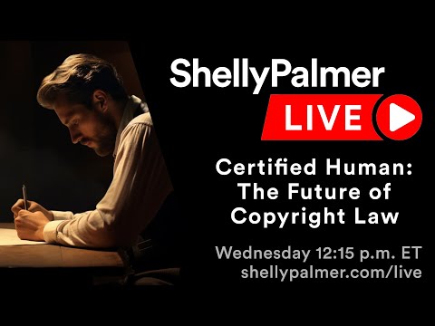 Certified Human | Shelly Palmer LIVE | September 27, 2023