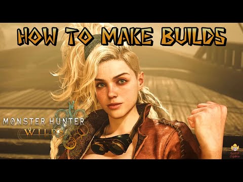 Monster Hunter Wilds - How to Make Builds: Explaining Element, Status, EFR, & More