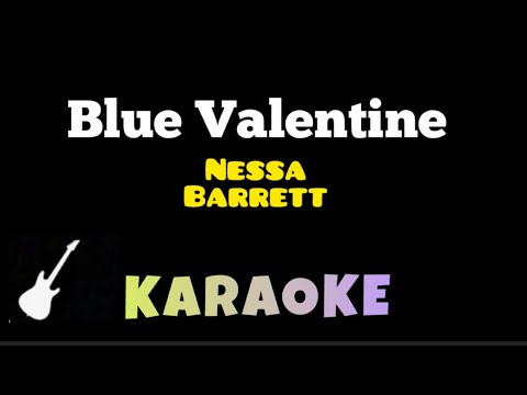 Nessa Barrett - BLUE VALENTINE  | Karaoke Guitar Instrumental