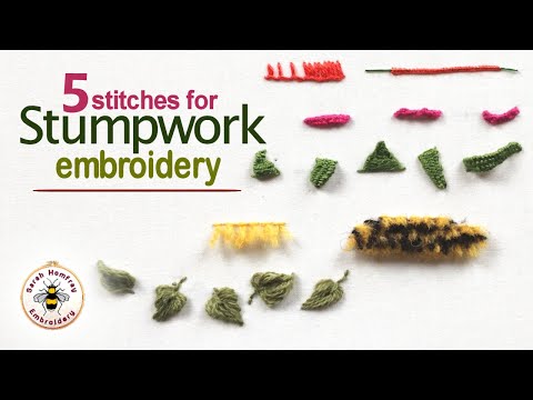 5 great stitches to start learning stumpwork/raised work 3 dimensional embroidery