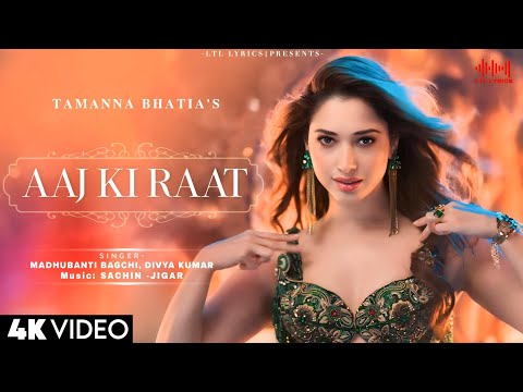 Aaj Ki Raat (LYRICS) Tamannaah Bhatia | Madhubanti Bagchi, Divya Kumar | Sachin -Jigar| Rajkumar Rao