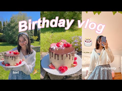 BIRTHDAY VLOG / prezenty, tort urodzinowy🎂