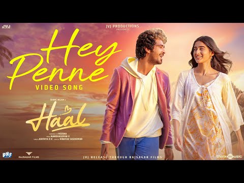 Hey Penne - Video Song | Haal | Shane Nigam | Sakshi Vaidya | Veeraa | Nandhagopan V