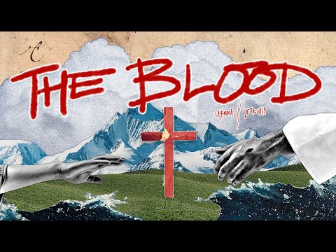 The Blood Official Lyric Video - Chroma Worship | Ft. Aearon Whyte