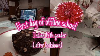 First day of *offline* school after lockdown (Indian 12th grader) | study vlog