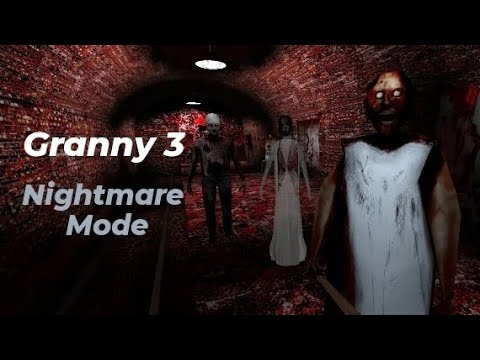 Granny 3 Nightmare Mode Full Gameplay!!