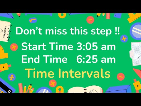 Time Intervals - Including am to pm