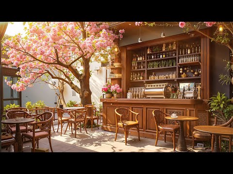 Spring Jazz - Morning Outdoors Cafe Amid Lush Greenery and Peaceful Vibes